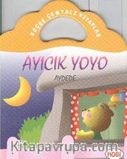 Ayıcık Yoyo-Aydede / Küçük Çantalı Kitaplar