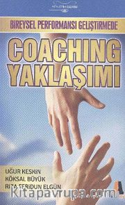 Bireysel Performansı Geliştirmede Coaching Yaklaşımı