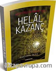 Hayatımızın Mihenk Taşı Helal Kazanç