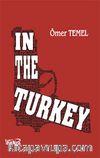 In The Turkey