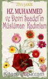 Hz.Muhammed ve Devri Saadet'in Müslüman Kadınları