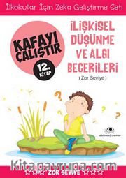 İlişkisel Düşünme ve Algı Becerileri / Kafayı Çalıştır 12. Kitap (Zor Seviye)