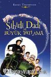 Sihirli Dadı ve Büyük Patlama