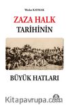 Zaza Halk Tarihinin Büyük Hatları