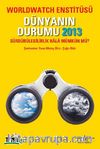 Dünyanın Durumu 2013 & Worldwatch Enstitüsü