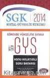 2014 SGK Görevde Yükselme Sınavı Konu Anlatımlı Soru Bankası