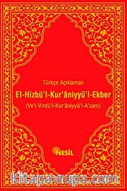 Türkçe Açıklamalı El-Hizbü'l Kur'aniyyü'l Ekber