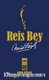 Reis Bey (Ciltli)