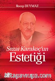 Sezai Karakoç'un Estetiği