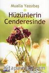Hüzünlerin Cenderesinde
