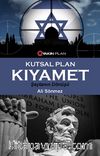 Kutsal Plan Kıyamet & Şeytanın Dönüşü