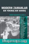 Modern Zamanlar Bir Yokmuş Bir Varmış / Fikret Başkaya'ya Saygı II