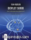 Tek Kişilik Devlet Sırrı