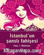 İstanbul'un Şanslı Fahişesi