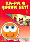 Ya-Pa Q Çocuk Seti -1 (5-6 Yaş)