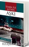 Semra ile Ali'nin Aşkı