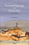 Bayezid Sancağı ve İdarecileri (1700-1914)