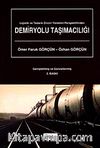 Lojistik ve Tedarik Zinciri Yönetimi Perspektifinden Demiryolu Taşımacılığı