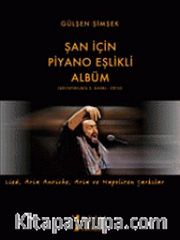 Şan İçin Piyano Eşlikli Albüm (Cd İlaveli)