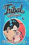 Tribal Enfeksiyon -2