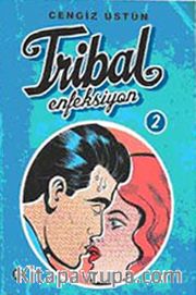 Tribal Enfeksiyon -2