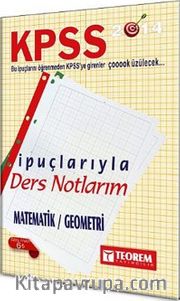 2014 KPSS Matematik / Geometri İpuçlarıyla Ders Notlarım