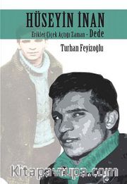 Hüseyin İnan Erikler Çiçek Açtığı Zaman - Dede