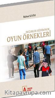 Değerler Eğitiminde Oyun Örnekleri