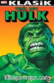 Klasik Yeşil Dev Hulk Cilt 3
