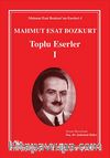 Mahmut Esat Bozkurt Toplu Eserler -I
