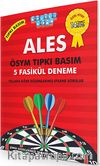 2014 ALES ÖSYM Tıpkı Basım 5 Fasikül Deneme & Yıllara Göre Düzenlenmiş Efsane Sorular