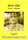 Sırrı Zat & İnsan-Dergah