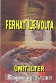 Ferhat ile Volta
