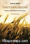Tanrı'yı Sabırla Beklemek