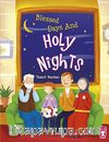 Blessed Days and Holy Nights