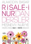 Risale-i Nur'dan Dersler & Mesnevi-i Nuriye Onuncu Risale Şule ve Nokta Risaleleri