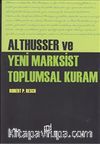Althusser ve Yeni Marksist Toplumsal Kuram