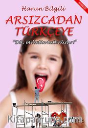 Arsızcadan Türkçeye