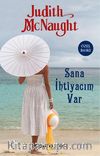 Sana İhtiyacım Var (Özel Baskı)