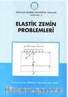 Elastik Zemin Problemleri
