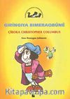 Gıringıya Bımeraqbune / Çiroka Chrıstopher Columbus
