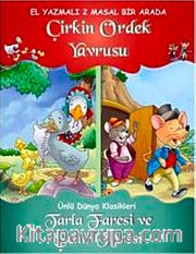 Dünya Klasikleri - Çirkin Ördek Yavrusu - Tarla Faresi ve Şehir Faresi (El Yazmalı 2 Masal Bir Arada)