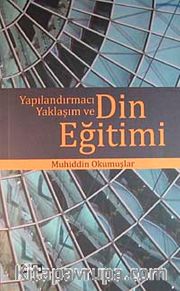 Yapılandırmacı Yaklaşım ve Din Eğitimi
