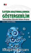 İletişim Araştırmalarında Göstergebilim & Yazınsaldan Görsele Anlam Arayışı