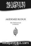 Akidemiz Budur