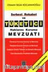 Serbest Rekabet Ve Tüketici Haklarını Koruma Mevzuatı