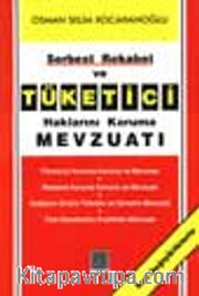 Serbest Rekabet Ve Tüketici Haklarını Koruma Mevzuatı