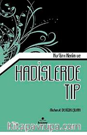 Kur'an-ı Kerim ve Hadislerle Tıp