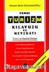 Temel Turizm Kılavuzu Ve Mevzuatı