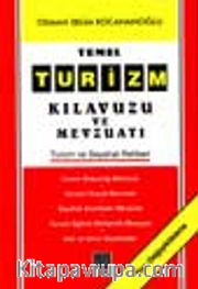 Temel Turizm Kılavuzu Ve Mevzuatı